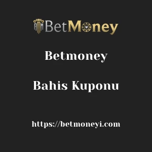 Betmoney Bahis Kuponu