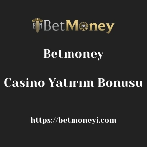 Betmoney Casino Yatırım Bonusu