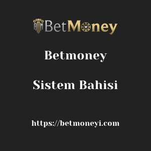 Betmoney Sistem Bahisi